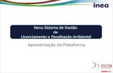 Apresentação da Plataforma Novo Sistema de Gestão de Licenciamento e Fiscalização Ambiental.