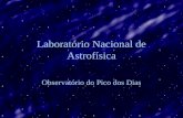Laboratório Nacional de Astrofísica Observatório do Pico dos Dias.