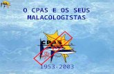 O CPAS E OS SEUS MALACOLOGISTAS 1953-2003 50 ANOS.