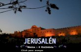 Música : O Violinista Click para avançar Jerusalém é uma das cidades mais antigas do mundo, habitada pelos jebuseus antes da chegada das tribos dos judeus.