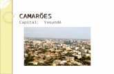 CAMARÕES Capital: Yaoundé. LOCALIZAÇÃO BANDEIRA NACIONAL.