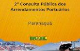 2ª Consulta Pública dos Arrendamentos Portuários Paranaguá.