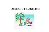 MERCADO FINANCEIRO. Taxa Selic é o principal indicador para determinar o custo do crédito e o rendimento das aplicações em renda fixa.