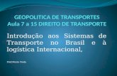 Introdução aos Sistemas de Transporte no Brasil e à logística Internacional, Prof.Mario Noda.