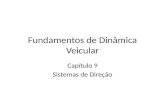 Fundamentos de Dinâmica Veicular Capítulo 9 Sistemas de Direção.