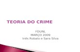FDUNL MARÇO 2009 Inês Robalo e Sara Silva. 06-06-2014Inês Robalo e Sara Silva2.