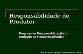 Responsabilidade do Produtor Progressiva Responsabilização ou Redução de Responsabilidade? Direito do Consumo, 2009/2010, Jorge Botelho Moniz, n.º 2022.