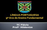 TC Flávio Prof a. Hildenize. Apresentar as orientações gerais da disciplina, informando sobre competências, objetos do conhecimento, material didático,