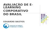 AVALIAÇÃO DE E-LEARNING CORPORATIVO DO BRASIL EDUARDO BASTOS.