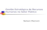 Gestão Estratégica de Recursos Humanos no Setor Público Nelson Marconi.