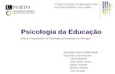 Psicologia da Educação Docente: Nuno Côrte-Real Discentes:Joana Martins Liliana Macedo João Paulo Lemos Miguel Tavares Ricardo Pereira Vítor Ferreira Autores.