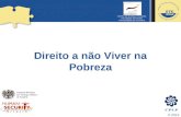 © 2013 Direito a não Viver na Pobreza Federal Ministry for Foreign Affairs of Austria Centro de Direitos Humanos Faculdade de Direito Universidade de Coimbra.