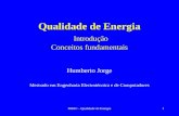 MEEC - Qualidade de Energia1 Qualidade de Energia Introdução Conceitos fundamentais Humberto Jorge Mestrado em Engenharia Electrotécnica e de Computadores.