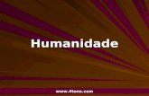 Pr. Marcelo Augusto de Carvalho 1 Humanidade .