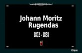 JOHANN MORITZ RUGENDAS Pintor e desenhista alemão, Rugendas nasceu em Augsburg a 29 de março de 1802 e morreu em Weilheim a 29 de maio de 1858. Descendente.