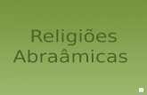 Religiões Abraâmicas O Islamismo E.B. 2/3 do Couto Mineiro do Pejão O Islamismo Trabalho elaborado por: Miguel Duro n.º 12, 7.ºB Professor: José Oliveira.