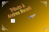 Desde muito cedo que Andrea Bocelli despertou para a música. Com apenas seis anos começou a tocar piano e, influenciado pelos pais, aprendeu ainda flauta.