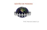 GESTÃO DE PESSOAS Prof. Marcelo Lisboa Luz. - Empresas X Pessoas - - Processo de atração mútua - Busca de informações - Escolha RECRUTAMENTO E SELEÇÃO.