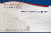 Profº André Augusto. Aula 02 Assuntos: Contabilidade como Ciência Social Finalidade, Funções, Objetivos, Campo de atuação e Usuários Sistema de informações.