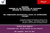 Dissertação de Mestrado apresentada no Programa de Pós- Graduação em Psicologia, da Universidade do Vale do Rio dos Sinos – UNISINOS – como requisito parcial.