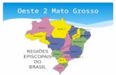 Oeste 2 Mato Grosso. Prelazia de São Félix do Araguaia- Oeste 2.