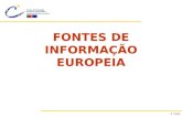 FONTES DE INFORMAÇÃO EUROPEIA © CIEJD. Estrutura da apresentação Portal EuropaInstituições e órgãos europeusPortais europeusBases de dadosOutras fontes.