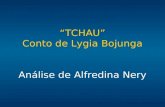 TCHAU Conto de Lygia Bojunga Análise de Alfredina Nery.