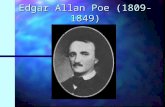 Edgar Allan Poe (1809-1849). Vida Melodramática n Determinar os fatos relacionados à vida de Poe é uma tarefa difícil – fatos, lendas e boatos surgiram.