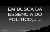 EM BUSCA DA ESSENCIA DO POLITICO, Pág. 161 16/6/20141 .