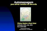 Felipe Reichelt Emmel Massoterapeuta cel: 98087585 1 Automassagem para aliviar tensões do dia-a-dia Clinica Saúde & Bem Estar Andradas 1234, conj, 1601.