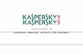 Apresentação do 1 KASPERSKY ENDPOINT SECURITY FOR BUSINESS.