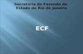 Secretaria de Fazenda do Estado do Rio de Janeiro ECF.