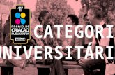 CATEGORIA UNIVERSITÁRIA. . O maior prêmio de criação gráfica do Centro-Oeste. Referência entre os profissionais de criação da região. Estimula a competitividade.