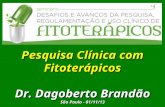 Pesquisa Clínica com Fitoterápicos Dr. Dagoberto Brandão São Paulo - 01/11/13.
