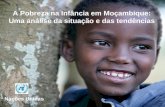 A Pobreza na Infância em Moçambique: Uma análise da situação e das tendências Nações Unidas.