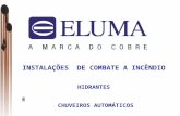 INSTALAÇÕES DE COMBATE A INCÊNDIO HIDRANTES E CHUVEIROS AUTOMÁTICOS.