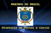 MARINHA DO BRASIL Diretoria de Portos e Costas. LONG-RANGE IDENTIFICATION AND TRACKING OF SHIPS LRIT.