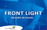 Modelo: Front Light Tamanho: (9,00 x 3,00). Localização: Localizado na Rua Démetrio Ribeiro, aproximadamente 200 metros do Shopping Beiramar, no Centro.