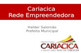 Cariacica Rede Empreendedora Helder Salomão Prefeito Municipal.