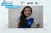 Amanda 7º ano A– Física. Patrik 7º ano A– Geografia, Est. Amazônicos, Inglês e Espanhol.