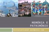 MEMÓRIA E PATRIMÔNIO historiativanet.wordpress.com.