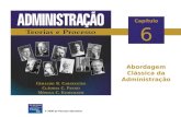 © 2006 by Pearson Education Capítulo 6 Abordagem Clássica da Administração.