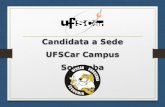 Candidata a Sede UFSCar Campus Sorocaba. ou em Desenvolvimento? Brasil um País em Crescimento TEMA.