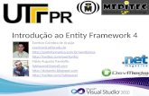 Introdução ao Entity Framework 4 Everton Coimbra de Araújo everton@utfpr.edu.br   Fábio.
