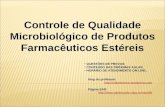 Controle de Qualidade Microbiológico de Produtos Farmacêuticos Estéreis QUESTÕES DE PROVAS; QUESTÕES DE PROVAS; CONTEÚDO DAS PRÓXIMAS AULAS; CONTEÚDO DAS.