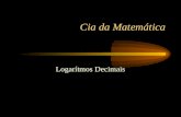 Cia da Matemática Logarítmos Decimais A criação.