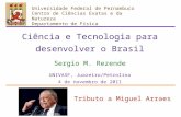 Universidade Federal de Pernambuco Centro de Ciências Exatas e da Natureza Departamento de Física Ciência e Tecnologia para desenvolver o Brasil Sergio.