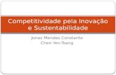 Jonas Mendes Constante Chen Yen-Tsang Competitividade pela Inovação e Sustentabilidade.