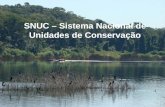 SNUC – Sistema Nacional de Unidades de Conservação.