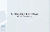 Metalurgia Extrativa dos Metais. Metalurgia do Alumínio.